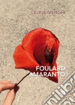 Foulard amaranto libro