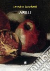 Arilli libro di Lucchetti Leandro