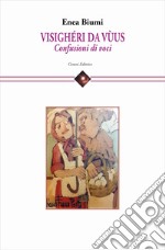 Visighéri da vùus. Confusioni di voci libro