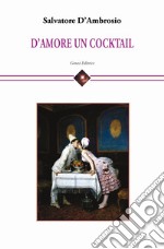 D'amore un cocktail libro