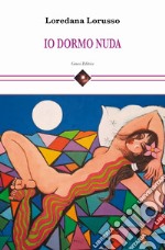 Io dormo nuda