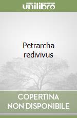 Petrarcha redivivus libro