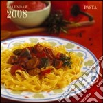 Pasta. Calendario 2008 libro