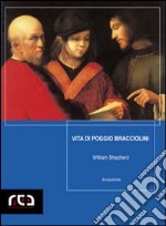 Vita di Poggio Bracciolini libro