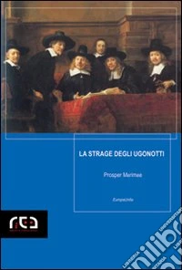 La strage degli Ugonotti