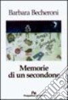 Memorie di un secondone libro