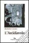 L'arcidiavolo libro