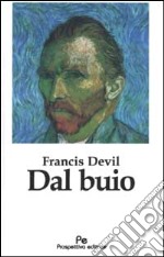 Dal buio libro