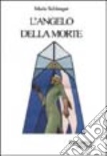 L'angelo della morte libro