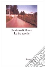 Le tre sorelle libro