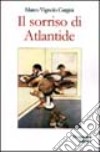 Il sorriso di Atlantide libro