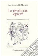 La rivolta dei leprotti libro