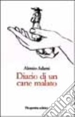 Diario di un cane malato libro