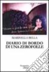 Diario di bordo di una zerofolle libro