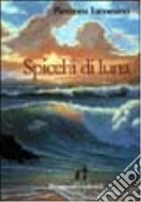 Spicchi di luna libro