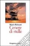 Cenere di stelle libro