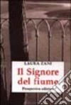 Il signore del fiume libro