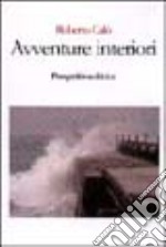 Avventure interiori libro