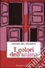 I colori dell'anima libro