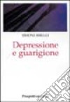 Depressione e guarigione libro