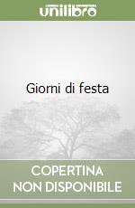 Giorni di festa libro