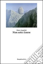 Non sette donne