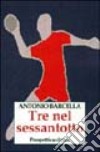 Tre nel Sessantotto libro