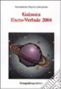 Galassia extra-verbale 2004 libro