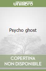 Psycho ghost libro