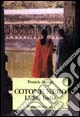 Cotone nero. L'altra India