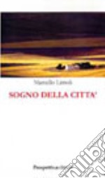 Sogno della città