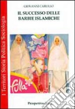 Il successo delle barbie islamiche libro