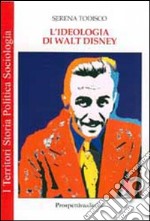 L'ideologia di Walt Disney