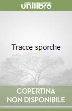 Tracce sporche