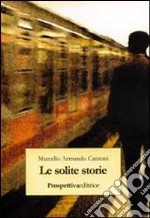 Le solite storie libro