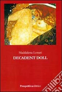 Decadent doll libro