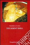 Decadent doll libro