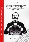 Origini controllate. La prima eugenetica italiana (1900-1924) libro