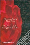 Caffè noir libro