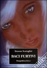 Baci furtivi libro