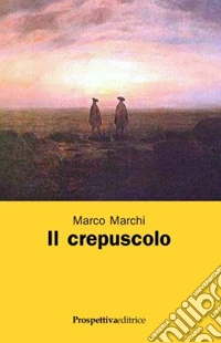 Il crepuscolo