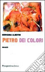 Pietro dei colori libro