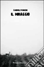 Il miraggio libro