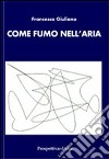 Come fumo nell'aria libro