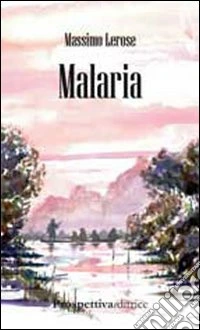 Malaria