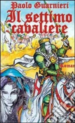 Il settimo cavaliere libro