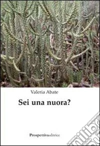 Sei una nuora?