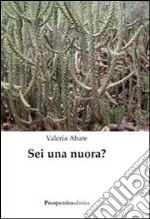 Sei una nuora?