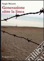 Generazione oltre la linea