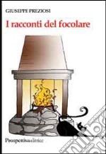 I racconti del focolare libro